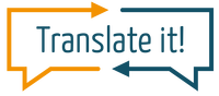 Logo Translate it! - Dolmetscher und Übersetzer