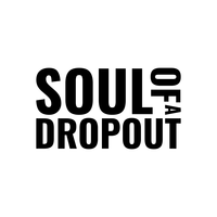Logo SOUL OF A DROPOUT