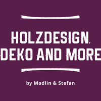 Logo Holzdesign, Deko and more, by Madlin & Stefan